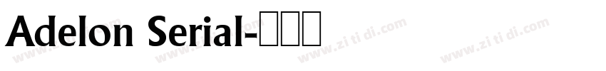 Adelon Serial字体转换